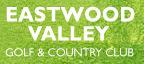 Eastwood Valley Golf & Country Club